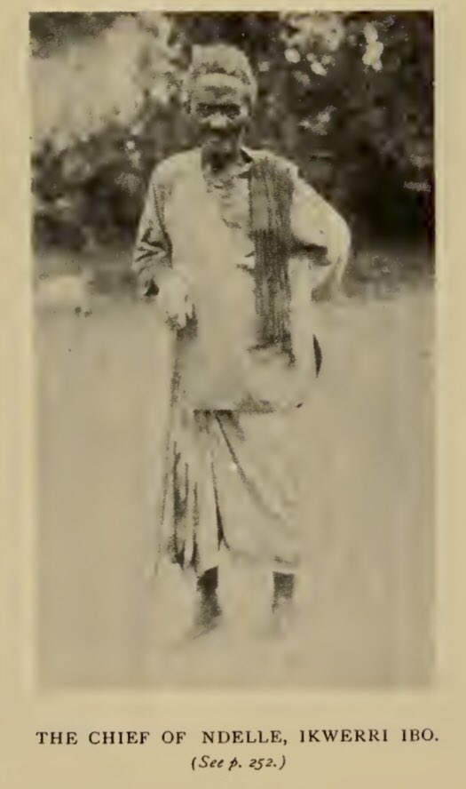 Chief Of Ndelle, Ikwerre Igbo. Credit: Tribes of the Niger Delta, P.A. Talbot 1910s.